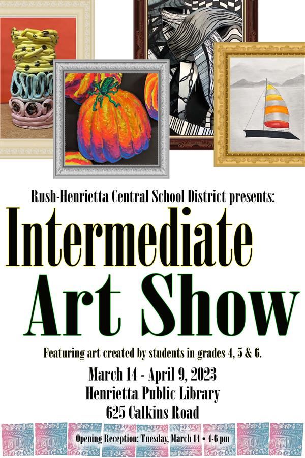  Intermediate Art Show flyer with pictures of student art